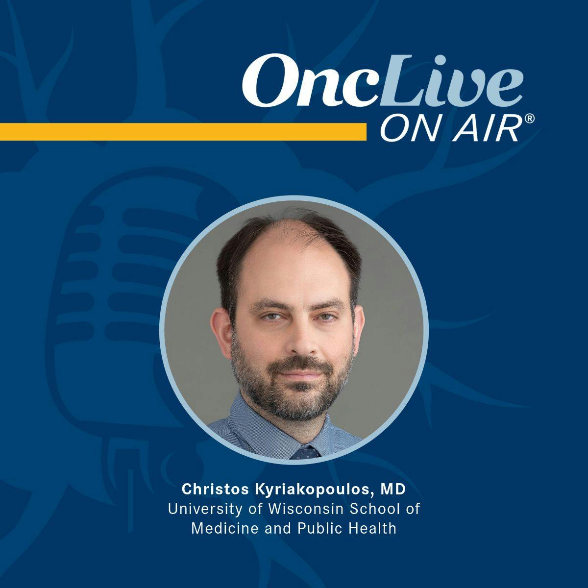 Christos Kyriakopoulos, MD, medical oncologist, associate professor, the Department of Medicine, Division of Hematology, Medical Oncology and Palliative Care, the University of Wisconsin School of Medicine and Public Health