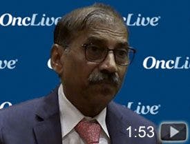 Dr. Jagannath on the Safety Profile of Selinexor in Multiple Myeloma