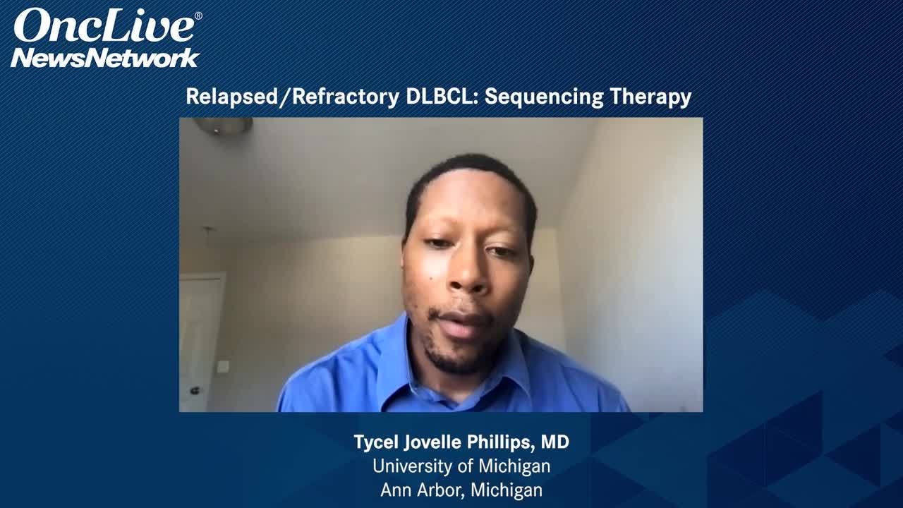 Relapsed/Refractory DLBCL: Sequencing Therapy 