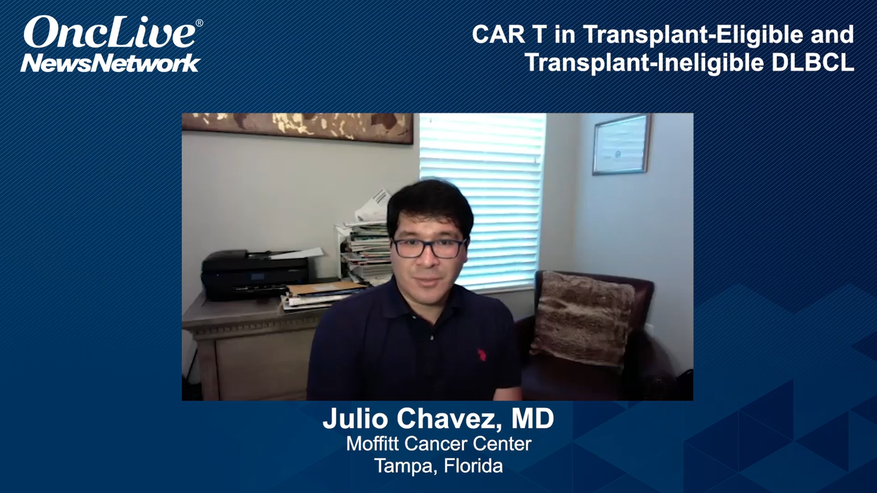 CAR T in Transplant-Eligible and Transplant-Ineligible DLBCL