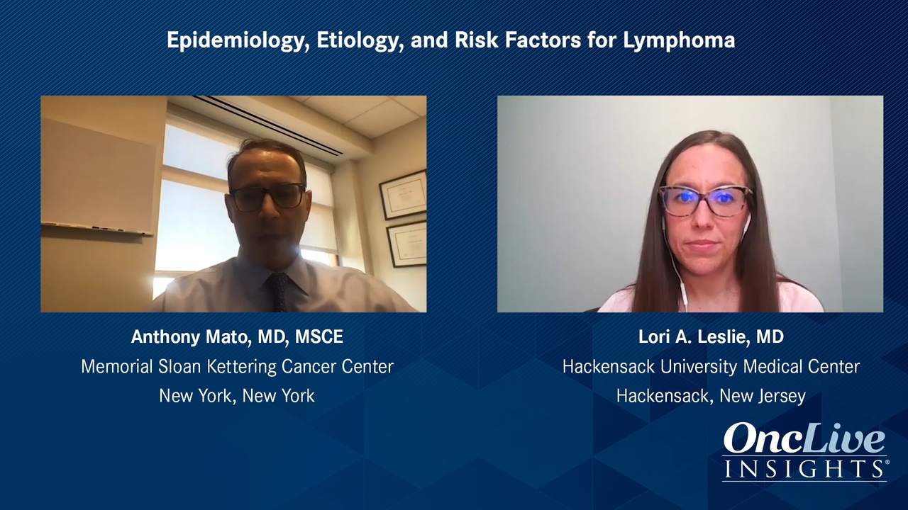 Epidemiology, Etiology, and Risk Factors for Lymphoma  