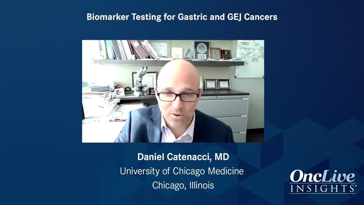 Biomarker Testing for Gastric and GEJ Cancers 