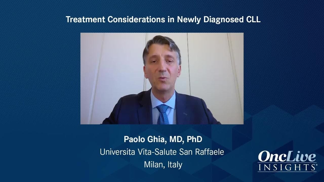 Treatment Considerations in Newly Diagnosed CLL 
