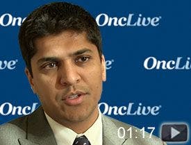 Dr. Aggarwal on the Future of ADT for Patients With Prostate Cancer