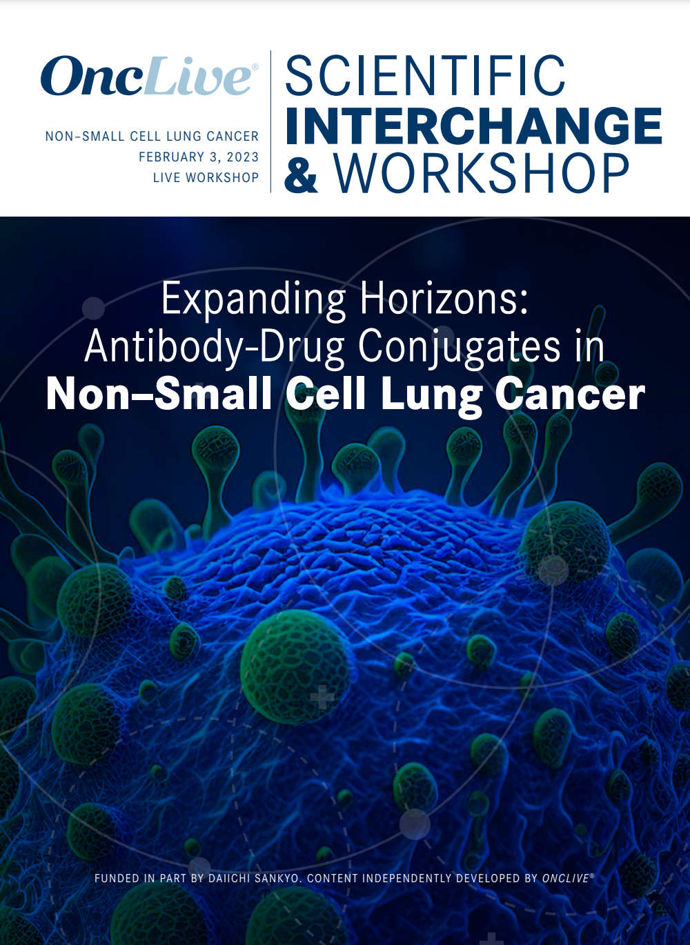 Expanding Horizons: Antibody-Drug Conjugates in Non–Small Cell Lung Cancer