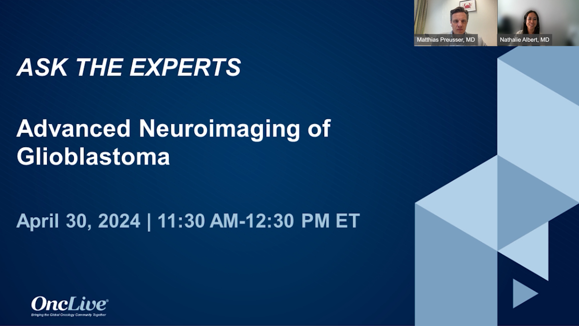 OncLive - "ASK THE EXPERTS: Advanced Neuroimaging of Glioblastoma"