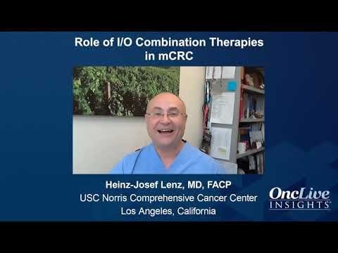 Role of I/O Combination Therapies in mCRC