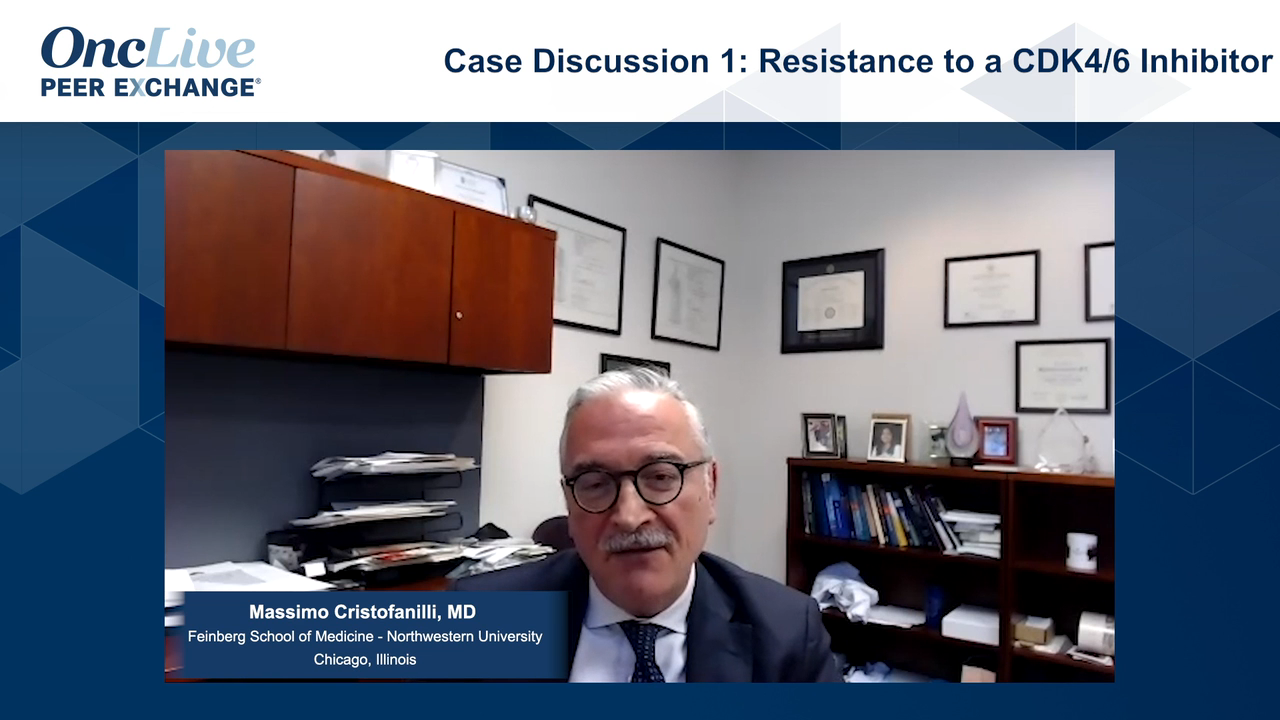 Case Discussion 1: Resistance to a CDK4/6 Inhibitor