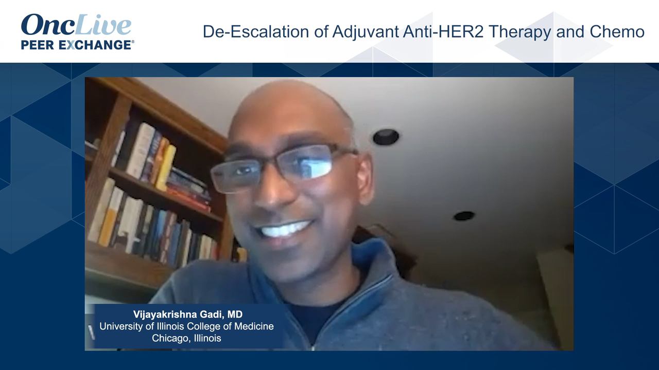 De-Escalation of Adjuvant Anti-HER2 Therapy and Chemo