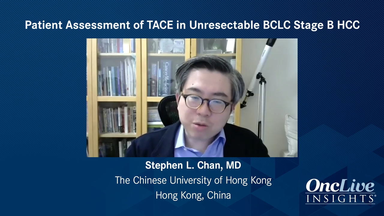 Patient Assessment for TACE in Unresectable BCLC Stage B HCC