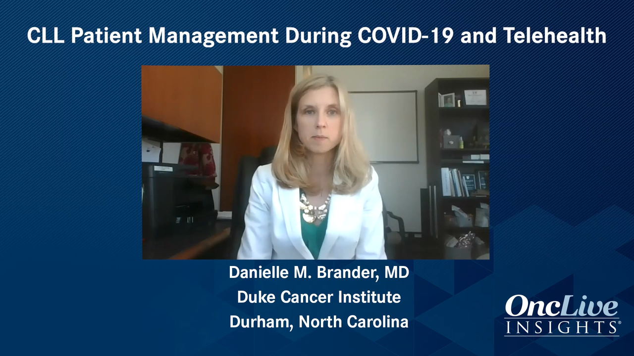 CLL Patient Management During COVID-19 and Telehealth