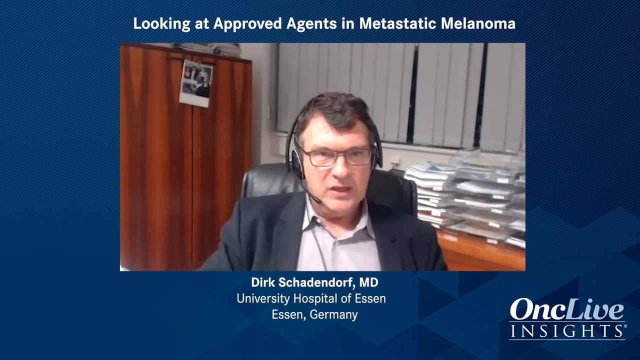 Looking at Approved Agents in Metastatic Melanoma 