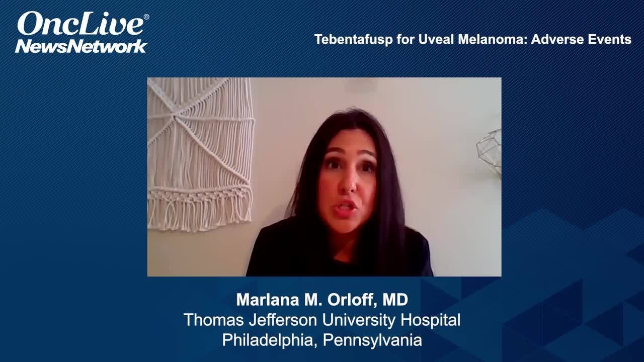 Tebentafusp for Uveal Melanoma: Adverse Events 