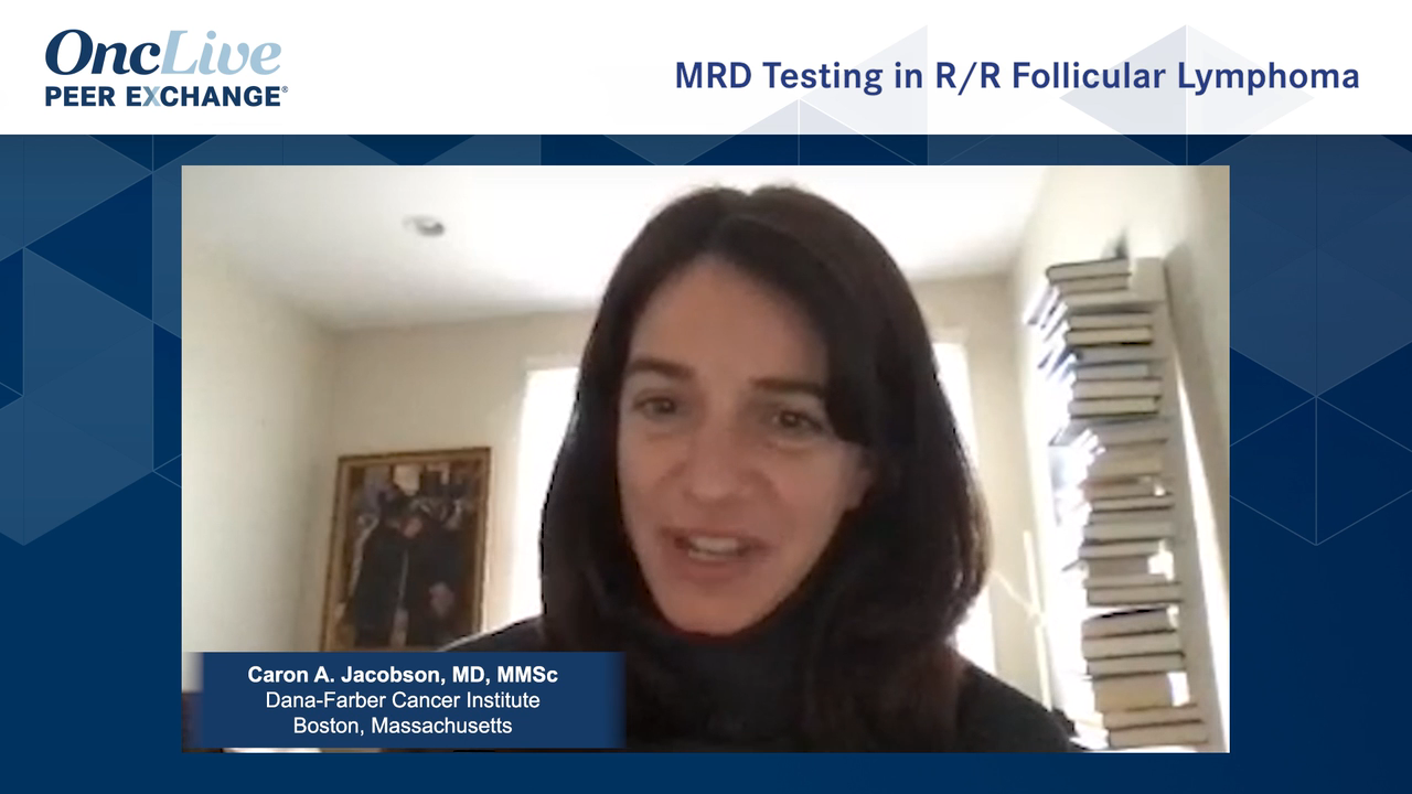 MRD Testing in R/R Follicular Lymphoma