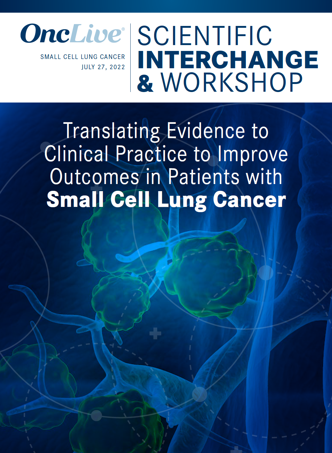 Translating Evidence to Clinical Practice to Improve Outcomes in Patients with Small Cell Lung Cancer