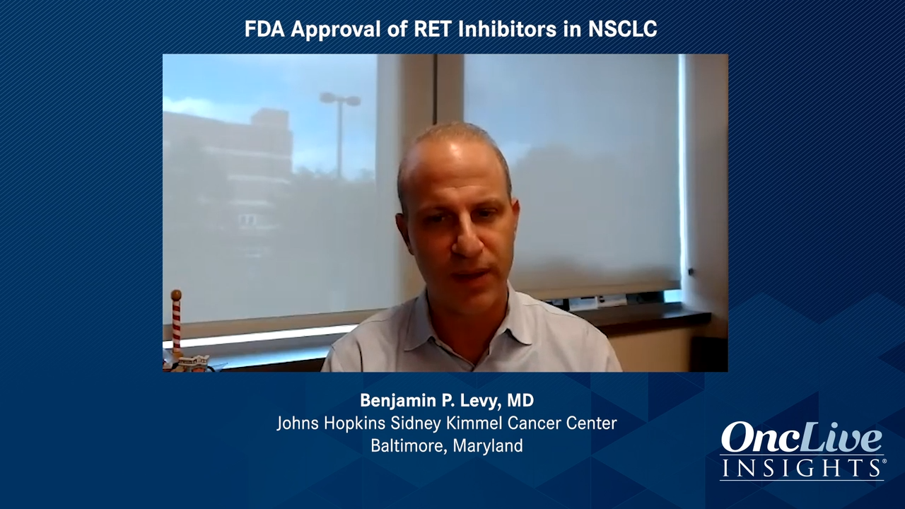 FDA Approval of RET Inhibitors in NSCLC 