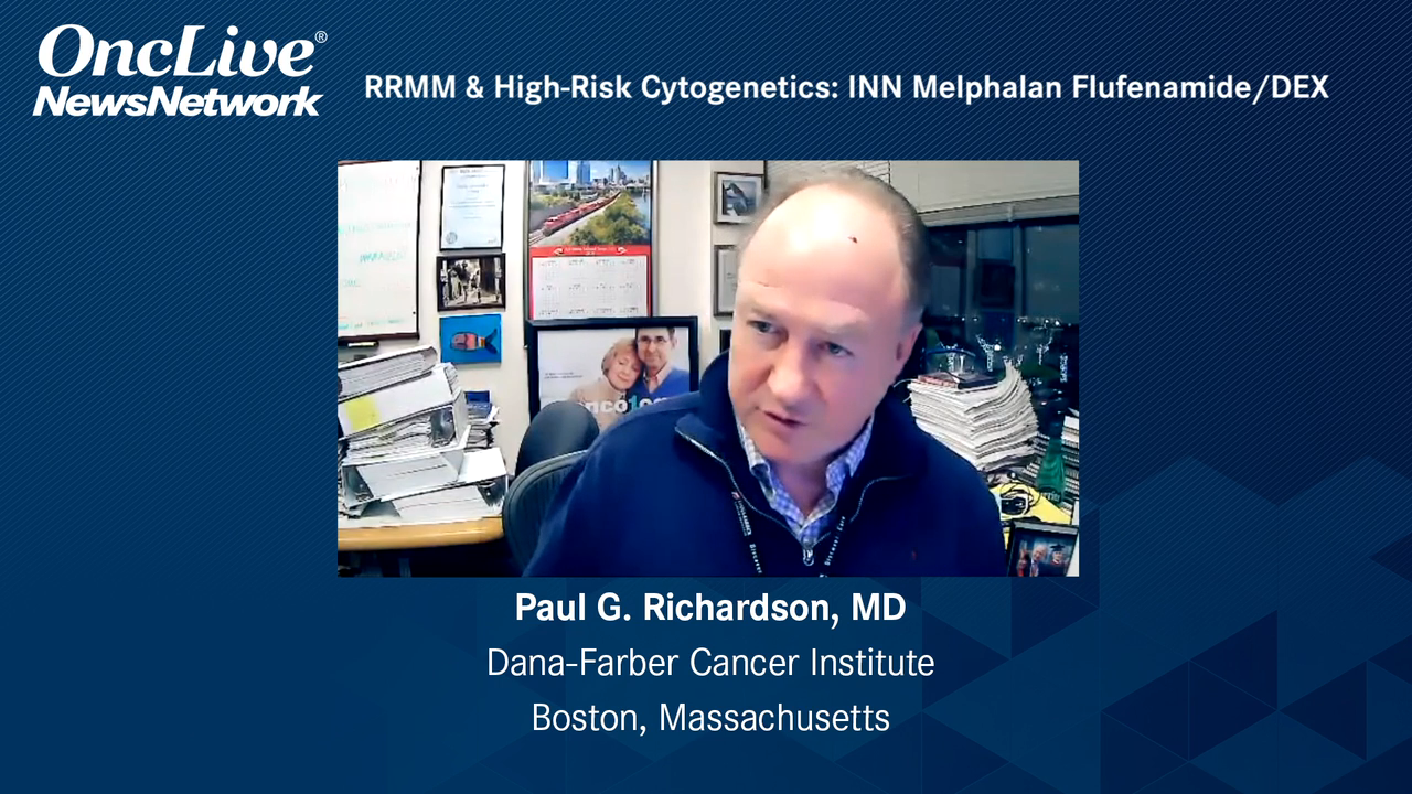 RRMM & High-Risk Cytogenetics: INN Melphalan Flufenamide/DEX