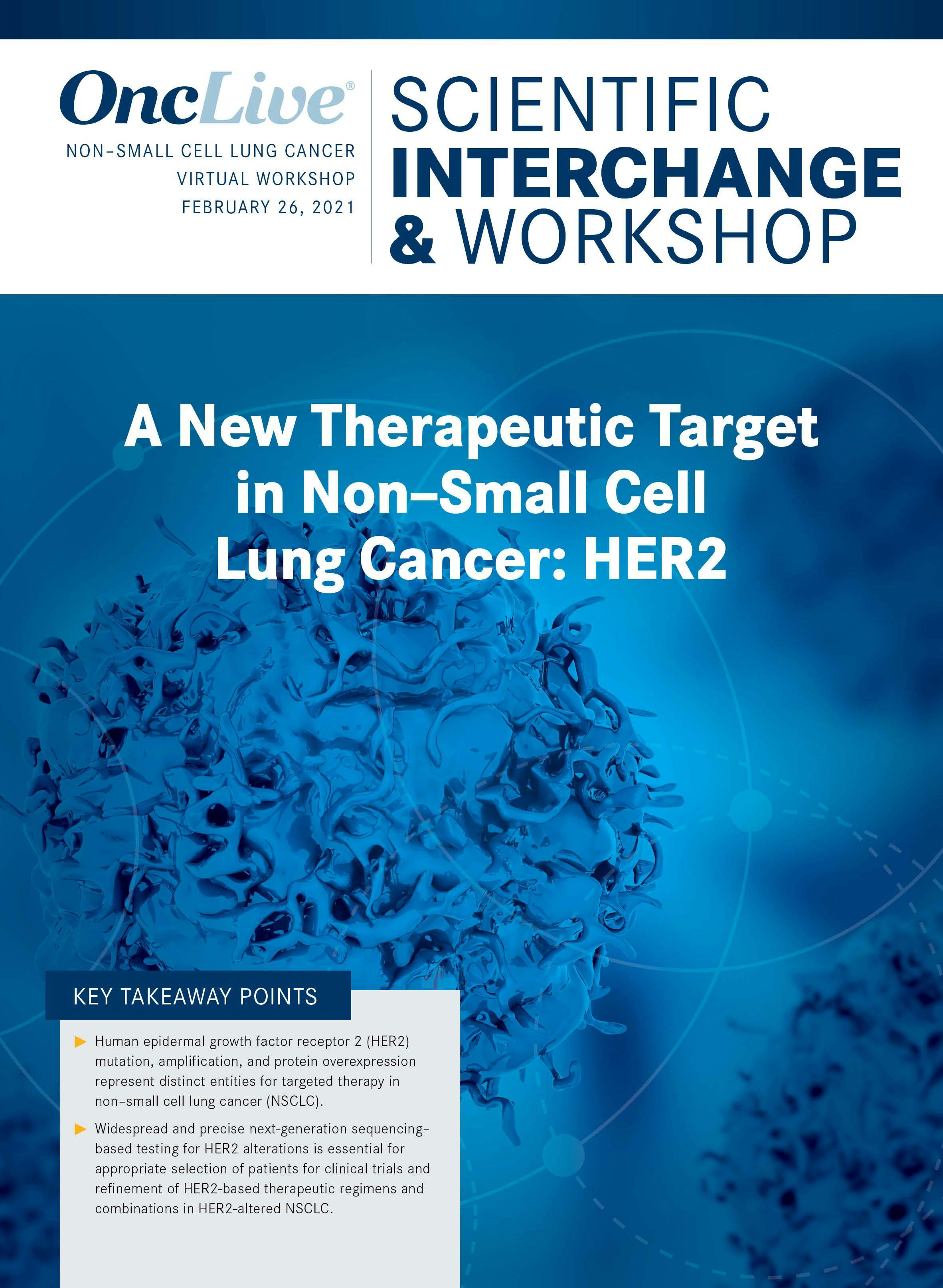 A New Therapeutic Target in Non–Small Cell Lung Cancer: HER2