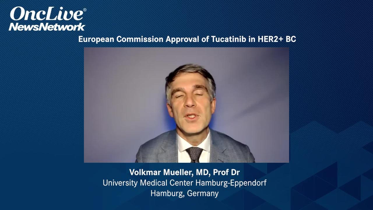 European Commission Approval of Tucatinib in HER2+ BC