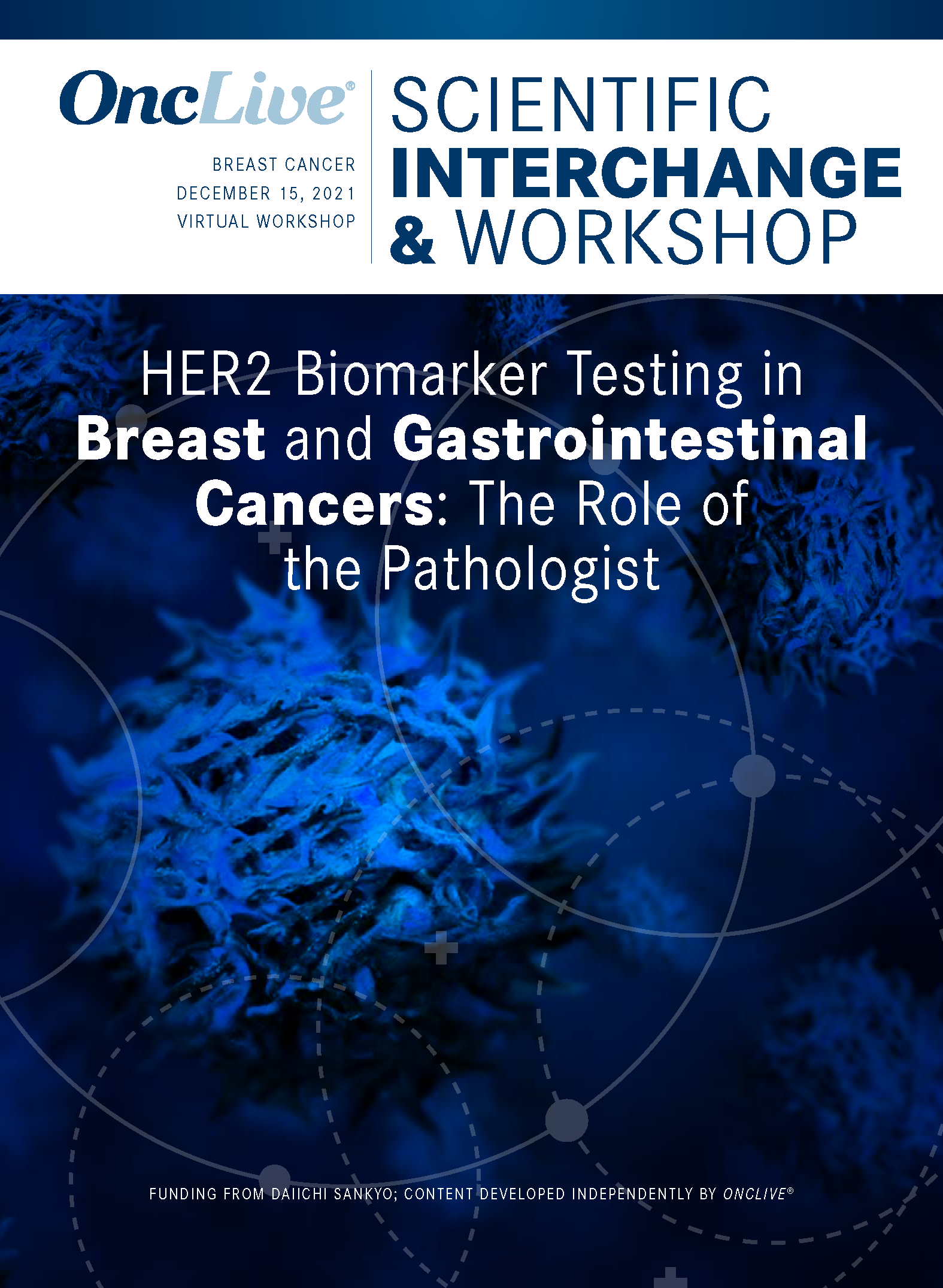 HER2 Biomarker Testing in Breast and Gastrointestinal Cancers: The Role of the Pathologist