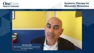 Systemic Therapy for Metastatic Melanoma