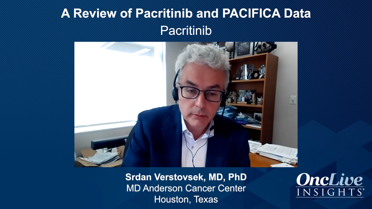 A Review of Pacritinib and PACIFICA Data