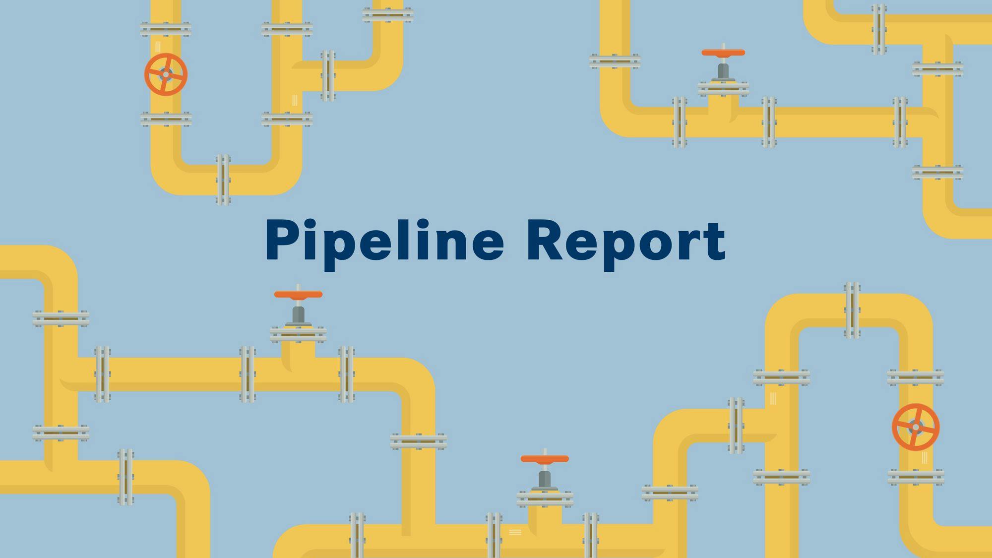 Pipeline Report: April 2022