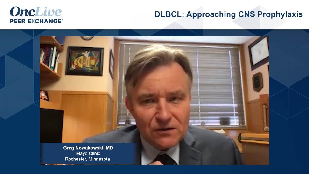 DLBCL: Approaching CNS Prophylaxis