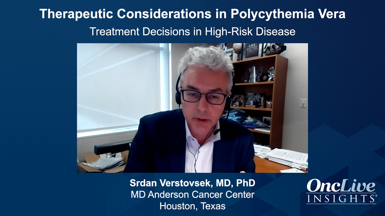 Therapeutic Considerations in Polycythemia Vera