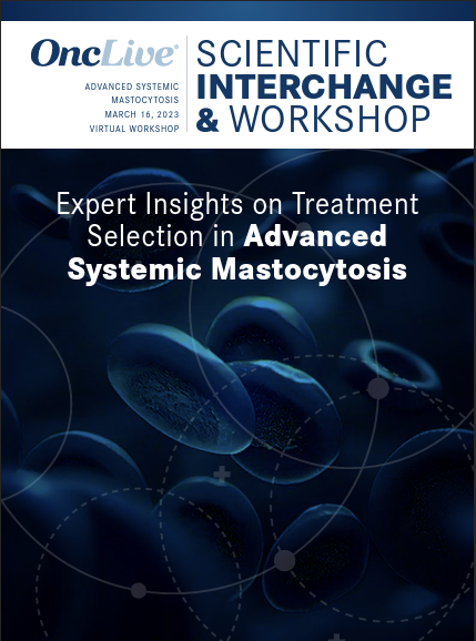 Expert Insights on Treatment Selection in Advanced Systemic Mastocytosis