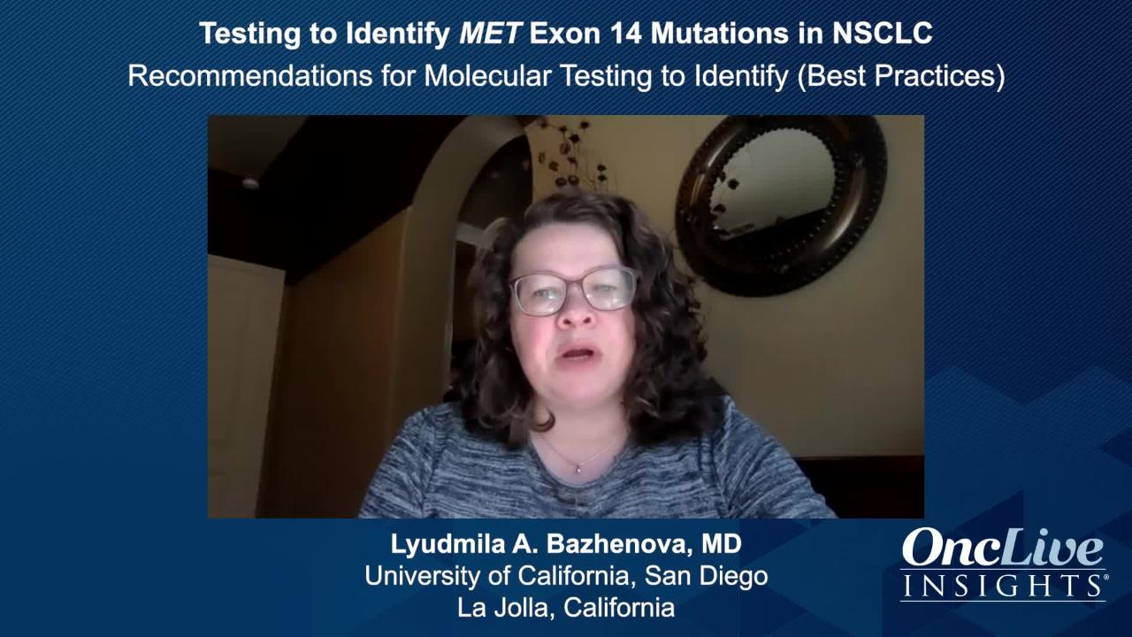 Testing to Identify MET Exon 14 Mutations in NSCLC 