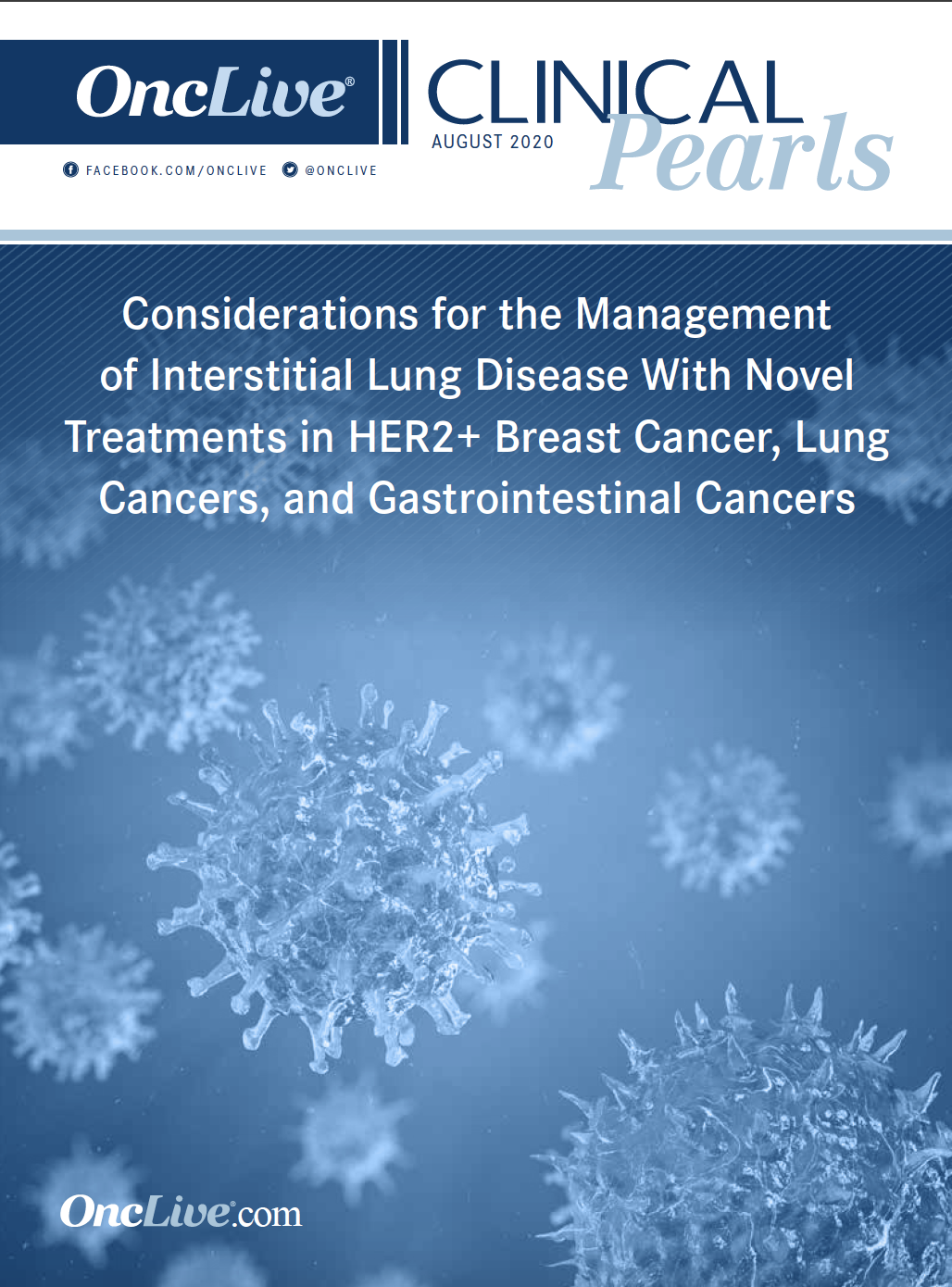 Considerations for the Management of Interstitial Lung Disease With Novel Treatments in HER2+ Breast Cancer, Lung Cancers, and Gastrointestinal Cancers