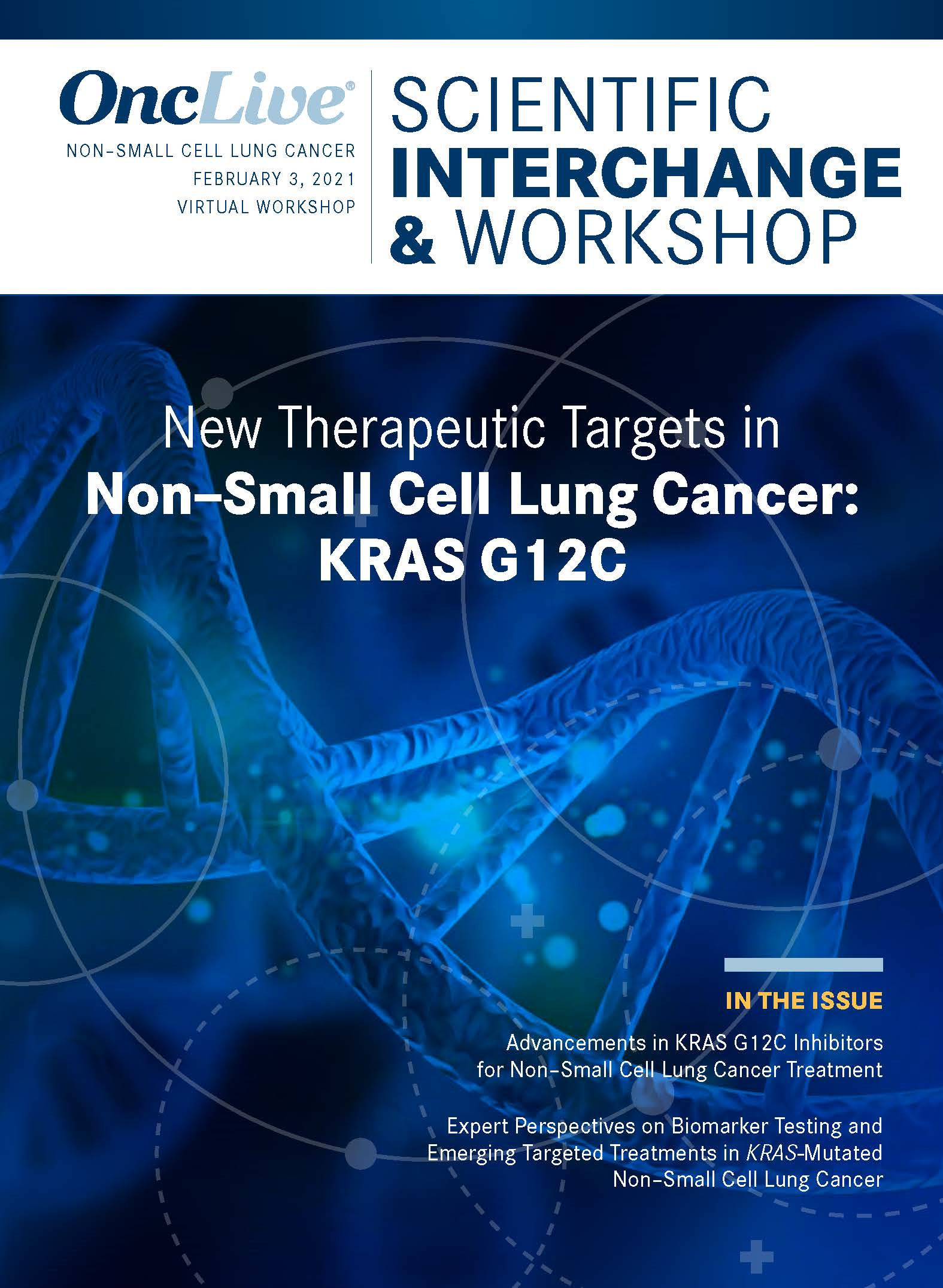 New Therapeutic Targets in Non–Small Cell Lung Cancer: KRAS G12C