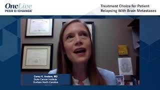 Treatment Choice for Patient Relapsing With Brain Metastases