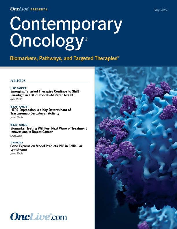 Contemporary Oncology®: Biomarkers, Pathways, and Targeted Therapies® - May 2022