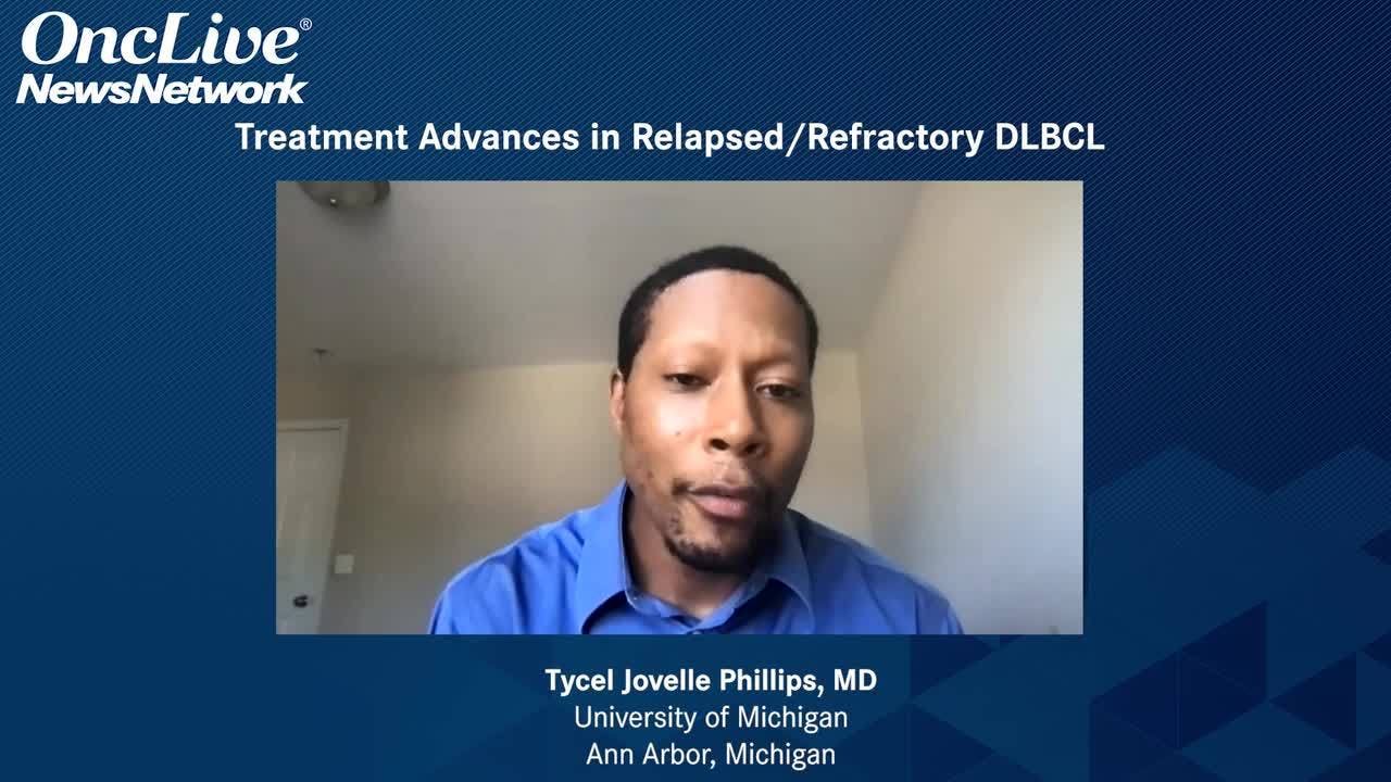 Treatment Advances in Relapsed/Refractory DLBCL 