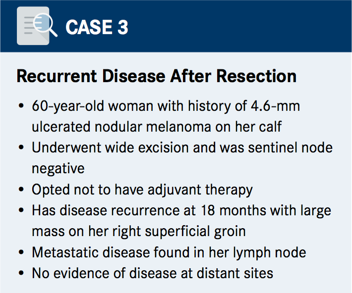 Case 3 - Recurrent Disease After Resection