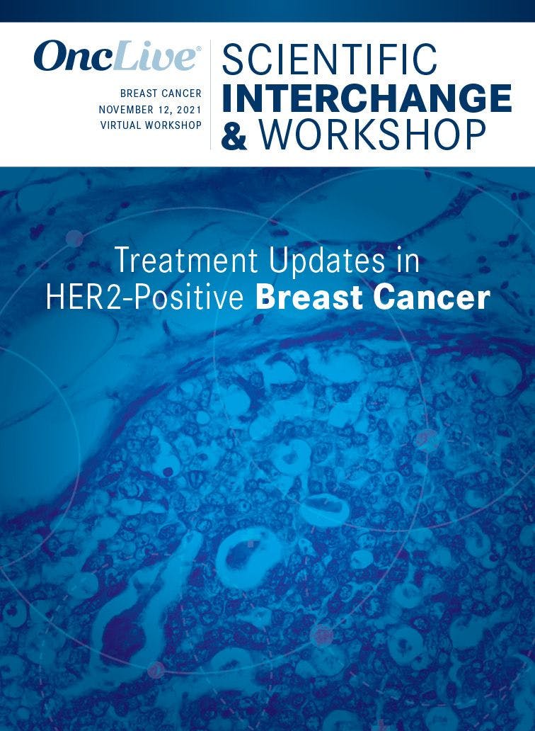 Current and Emerging Trends in Breast Cancer: HER2 + and HER2-Low An OncLive® Scientific Interchange and Workshop