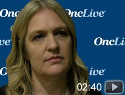 Dr. Chase on Toxicities of Treatments for Ovarian Cancer