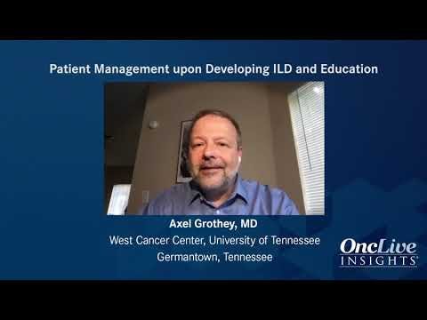 Patient Management upon Developing ILD and Education