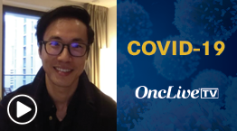 Dr. Au on the Rationale to Evaluate Antiviral Immunity From COVID-19 in Cancer 