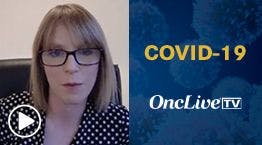 Anita Lavery, MD, MRCP, discusses the current state of cancer care during the COVID-19 pandemic in Ireland. 