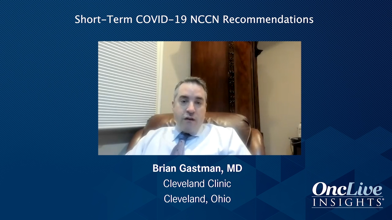 Short-Term COVID-19 NCCN Recommendations