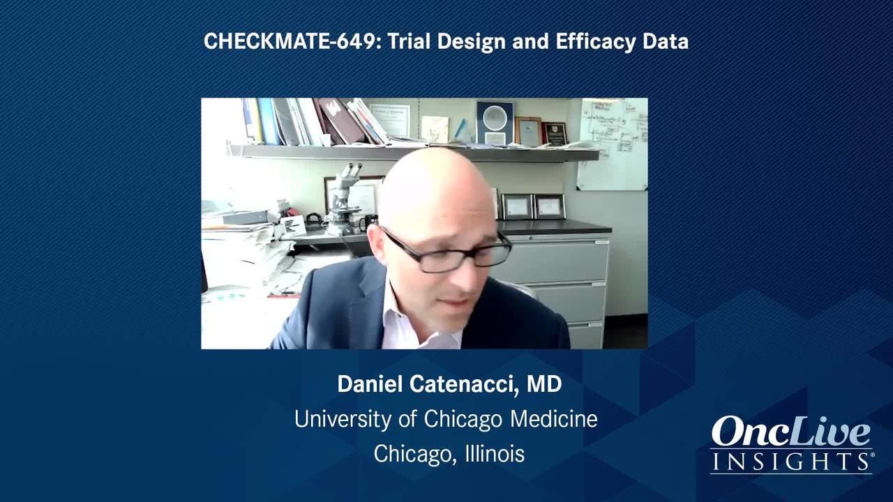 CHECKMATE649: Trial Design and Efficacy Data