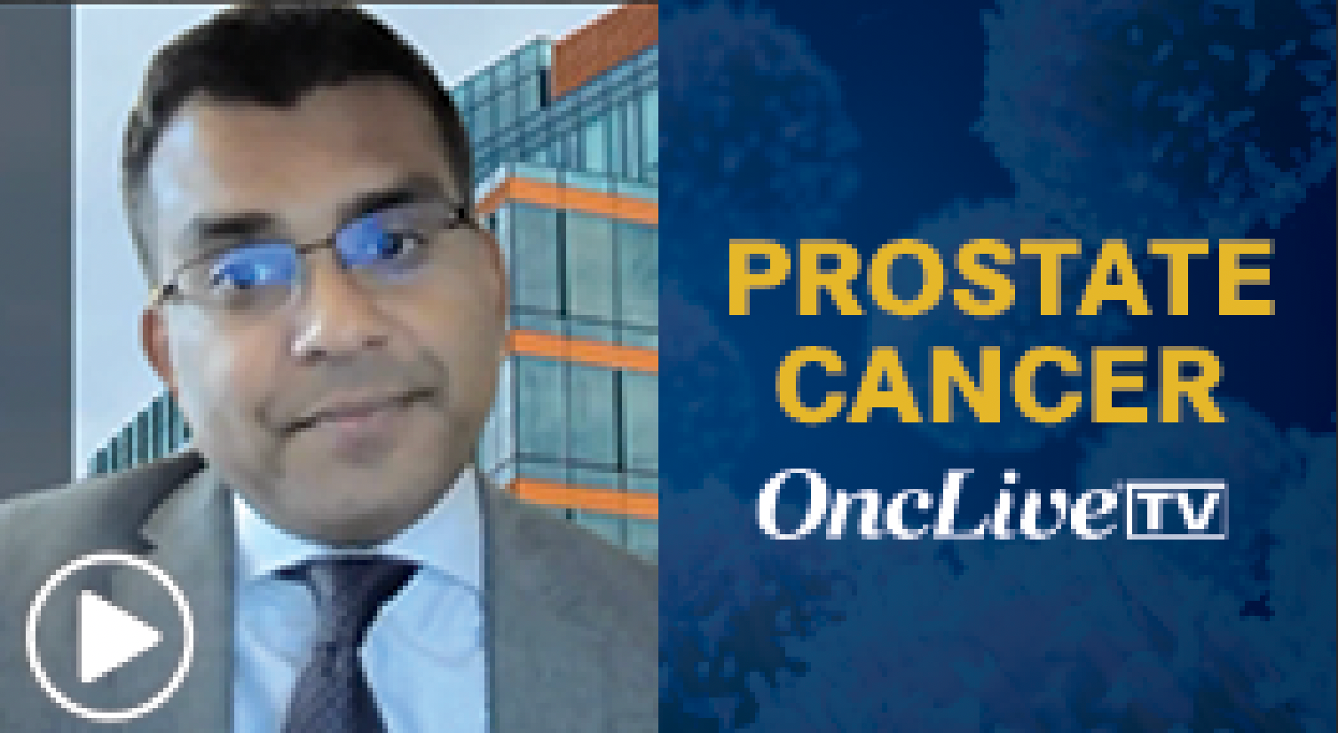 Atish D. Choudhury, MD, PhD, chair, Gelb Center for Translational Research, senior physician, Dana-Farber Cancer Institute, assistant professor of medicine, Harvard Medical School
