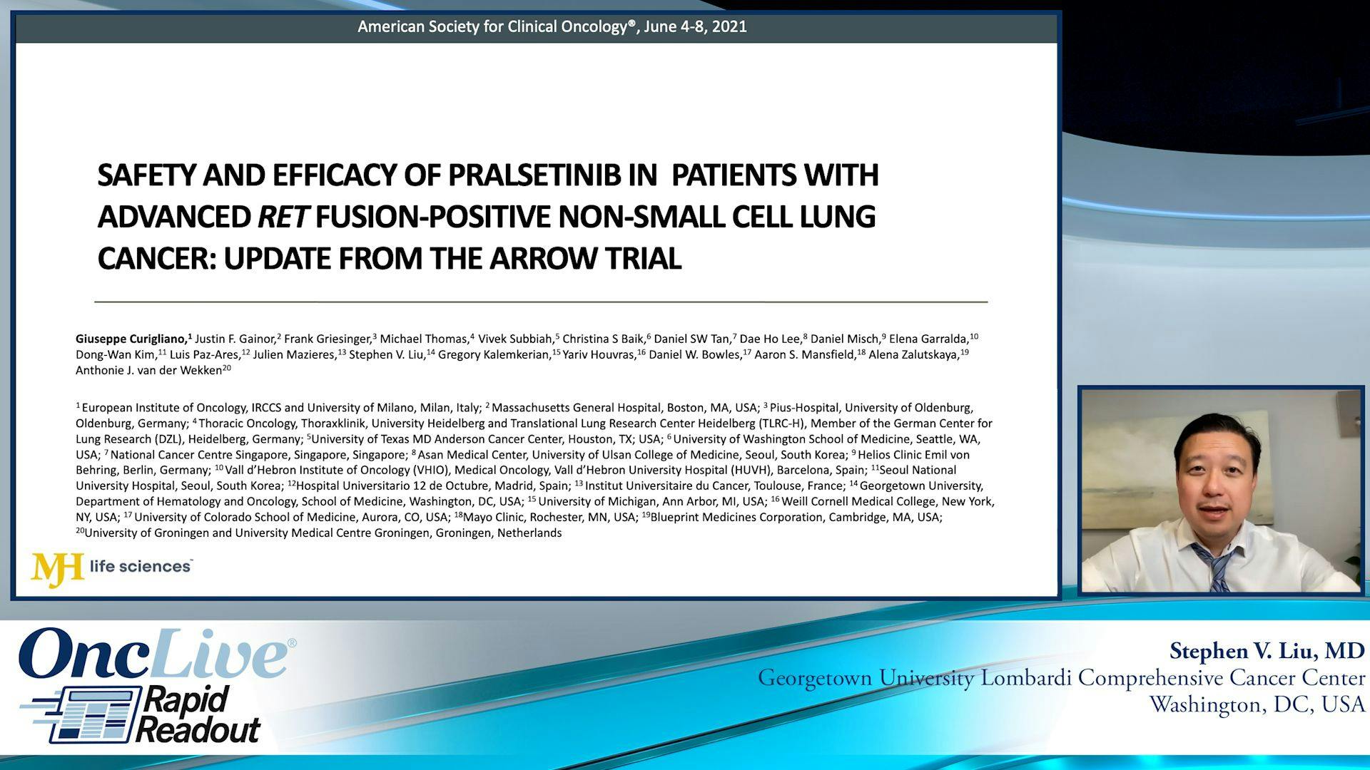 Rapid Readouts: Safety and Efficacy of Pralsetinib in Patients with Advanced RET Fusion-Positive Non-Small Cell Lung Cancer: Update from the ARROW trial