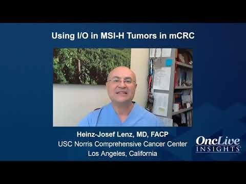 Using I/O in MSI-H Tumors in mCRC