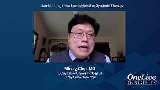 Transitioning From Locoregional to Systemic Therapy