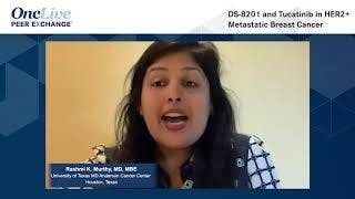 DS-8201 and Tucatinib in HER2+ Metastatic Breast Cancer