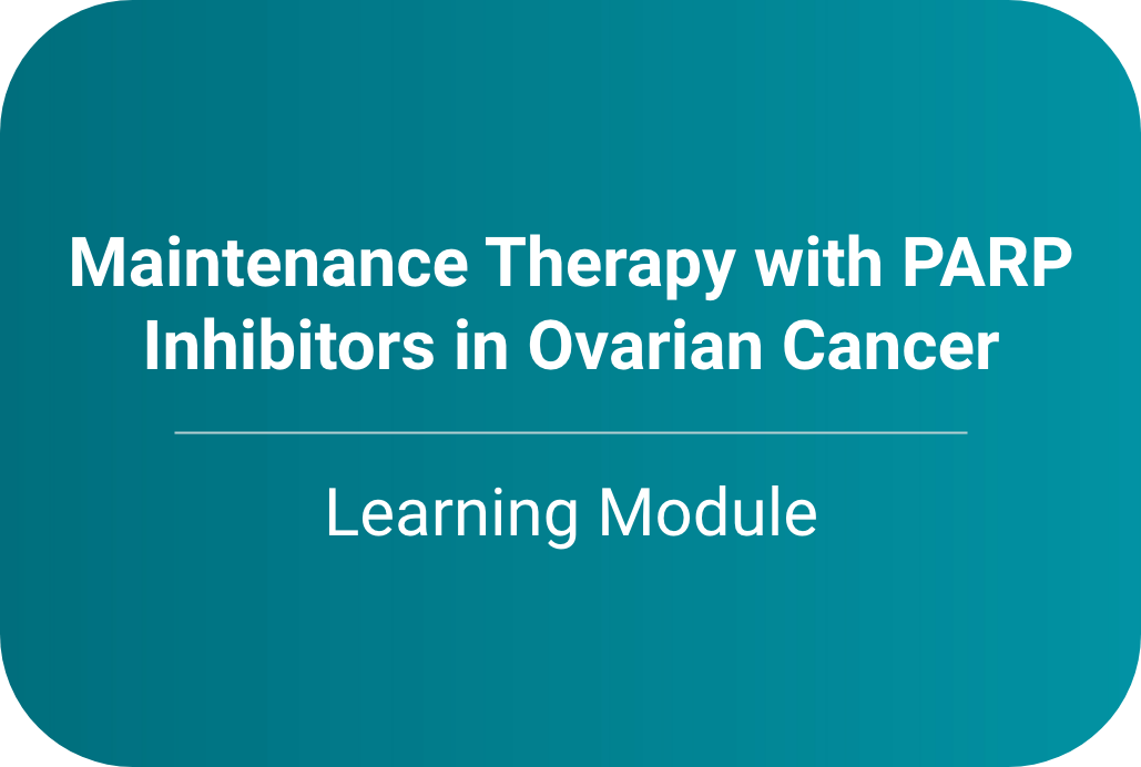 Maintenance Therapy with PARP Inhibitors in Ovarian Cancer